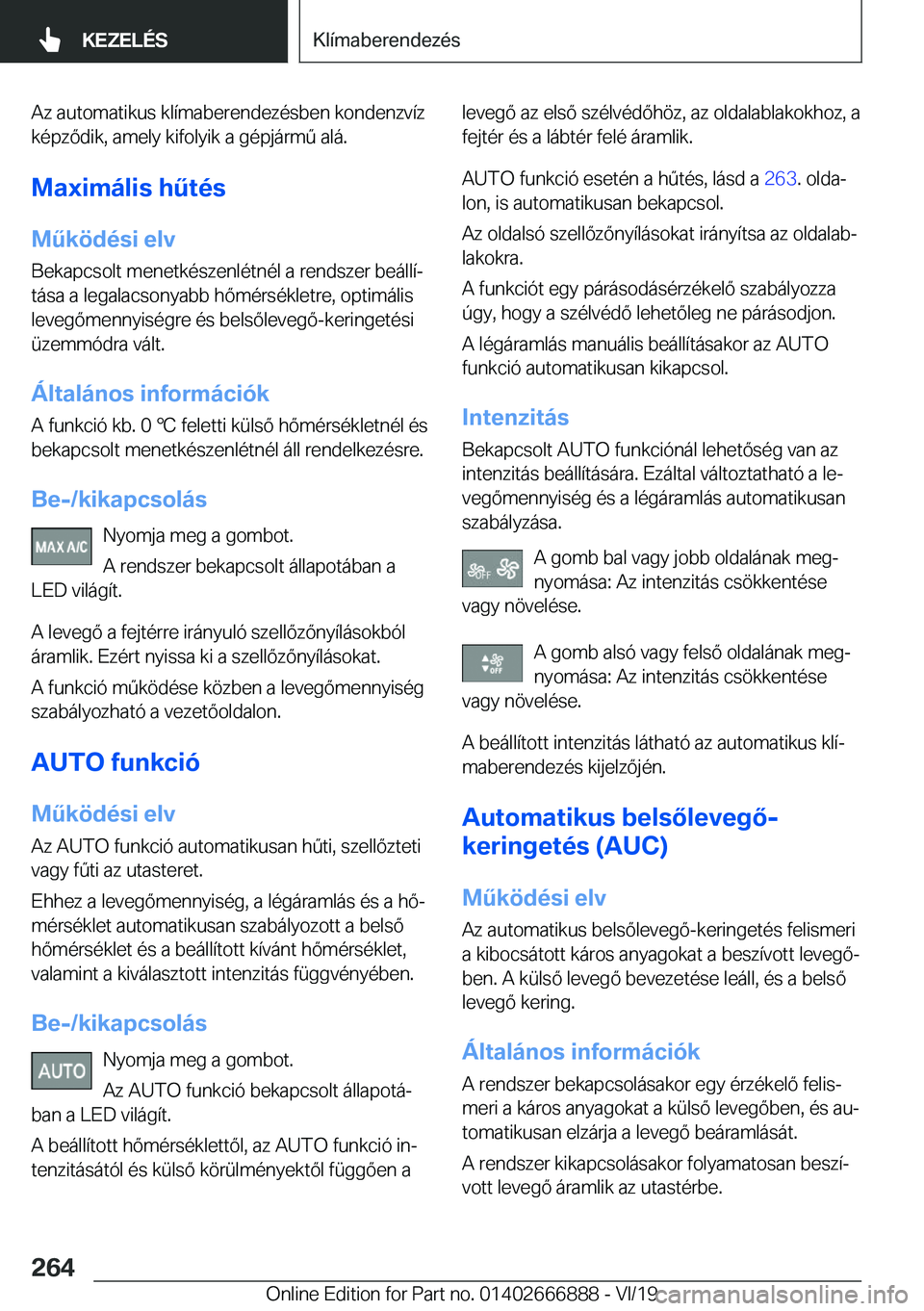 BMW X4 M 2020  Kezelési útmutató (in Hungarian) �A�z��a�u�t�o�m�a�t�i�k�u�s��k�l�