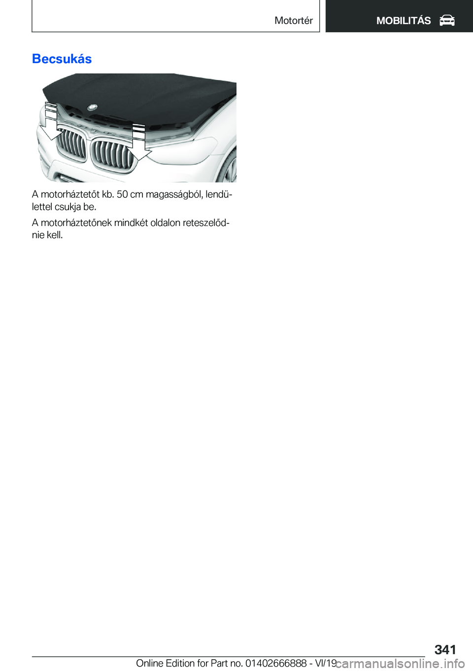 BMW X4 M 2020  Kezelési útmutató (in Hungarian) �B�e�c�s�u�k�