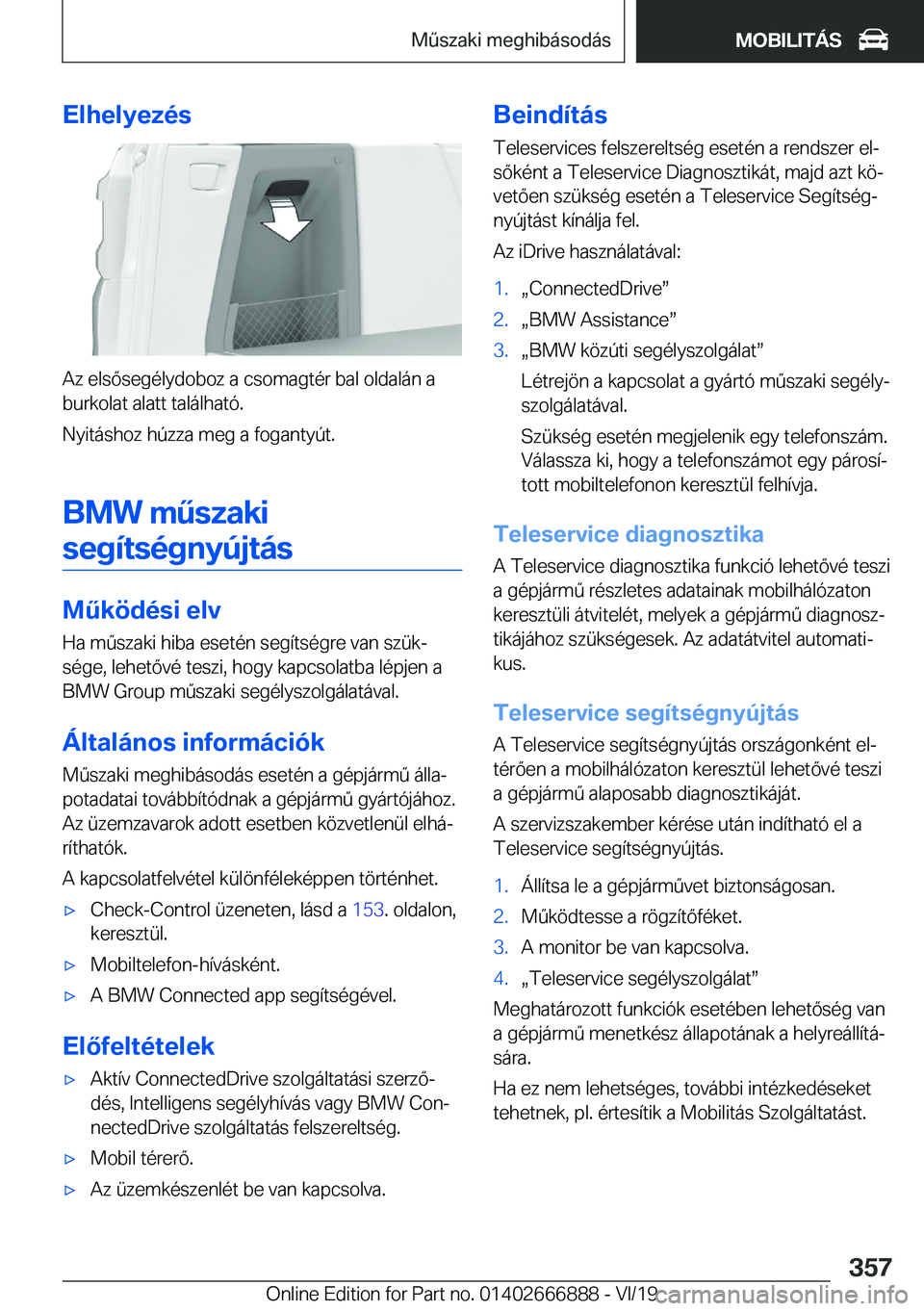 BMW X4 M 2020  Kezelési útmutató (in Hungarian) �E�l�h�e�l�y�e�z�