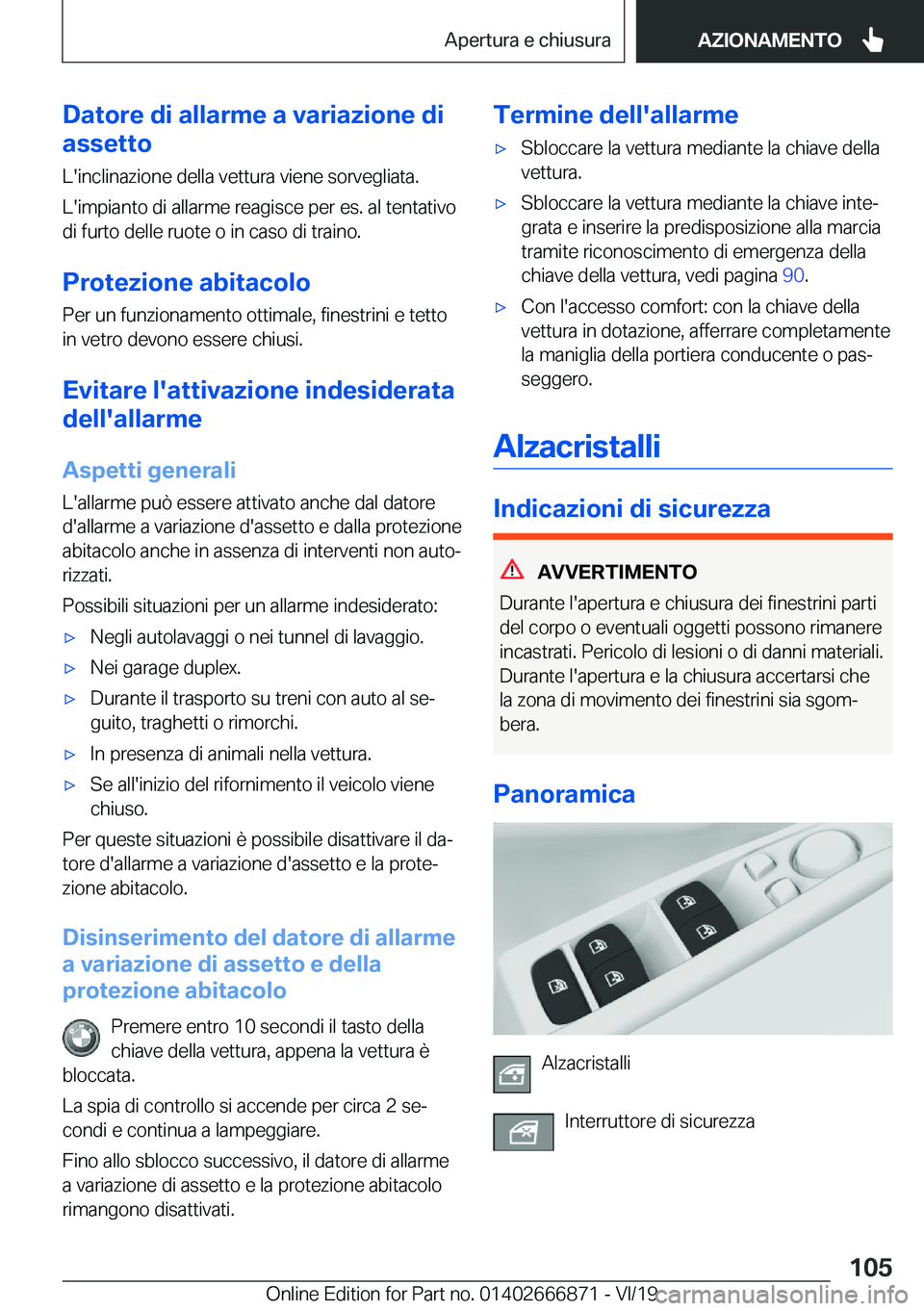 BMW X4 M 2020  Libretti Di Uso E manutenzione (in Italian) �D�a�t�o�r�e��d�i��a�l�l�a�r�m�e��a��v�a�r�i�a�z�i�o�n�e��d�i
�a�s�s�e�t�t�o
�L�'�i�n�c�l�i�n�a�z�i�o�n�e��d�e�l�l�a��v�e�t�t�u�r�a��v�i�e�n�e��s�o�r�v�e�g�l�i�a�t�a�.
�L�'�i�m�p�i�a�