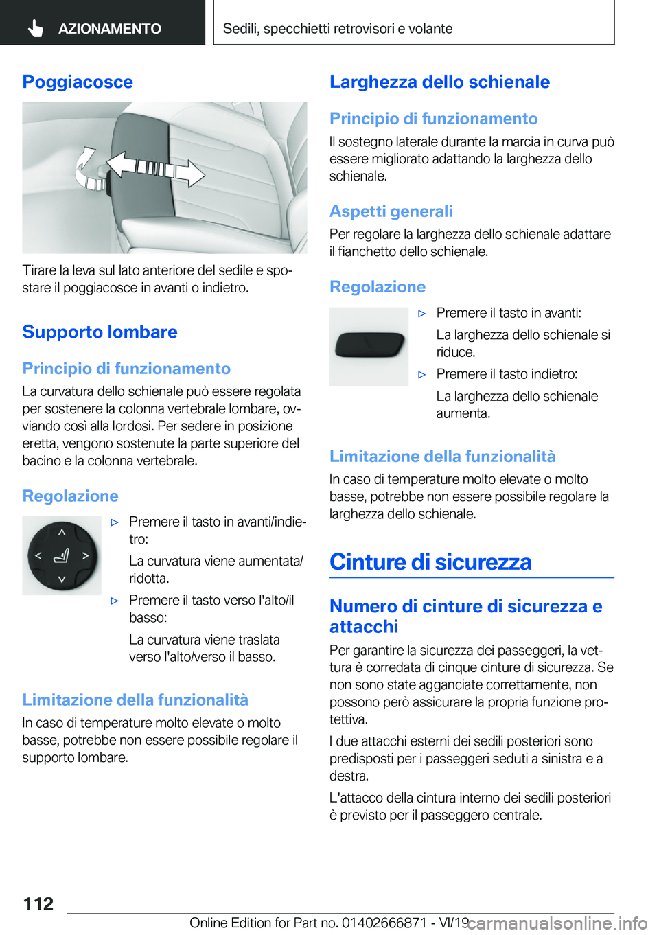 BMW X4 M 2020  Libretti Di Uso E manutenzione (in Italian) �P�o�g�g�i�a�c�o�s�c�e
�T�i�r�a�r�e��l�a��l�e�v�a��s�u�l��l�a�t�o��a�n�t�e�r�i�o�r�e��d�e�l��s�e�d�i�l�e��e��s�p�oª
�s�t�a�r�e��i�l��p�o�g�g�i�a�c�o�s�c�e��i�n��a�v�a�n�t�i��o��i�n�d�