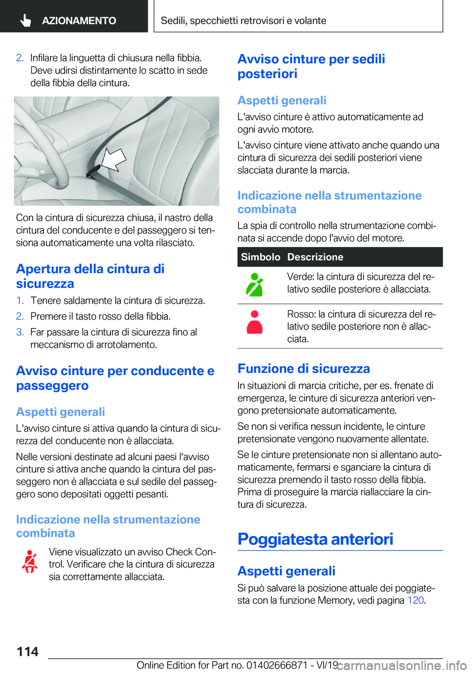 BMW X4 M 2020  Libretti Di Uso E manutenzione (in Italian) �2�.�I�n�f�i�l�a�r�e��l�a��l�i�n�g�u�e�t�t�a��d�i��c�h�i�u�s�u�r�a��n�e�l�l�a��f�i�b�b�i�a�.
�D�e�v�e��u�d�i�r�s�i��d�i�s�t�i�n�t�a�m�e�n�t�e��l�o��s�c�a�t�t�o��i�n��s�e�d�e
�d�e�l�l�a��f