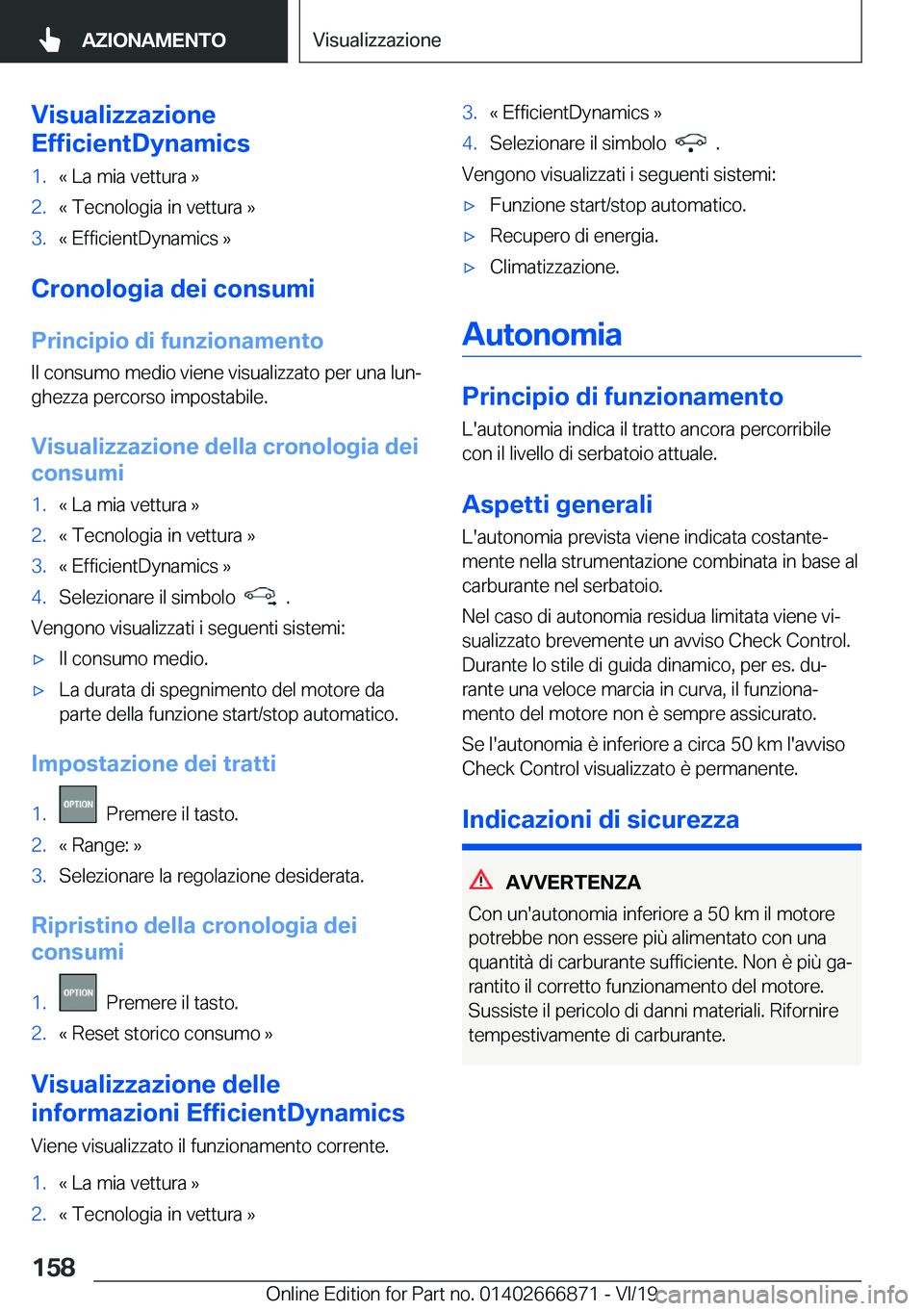 BMW X4 M 2020  Libretti Di Uso E manutenzione (in Italian) �V�i�s�u�a�l�i�z�z�a�z�i�o�n�e
�E�f�f�i�c�i�e�n�t�D�y�n�a�m�i�c�s�1�.�«��L�a��m�i�a��v�e�t�t�u�r�a��{�2�.�«��T�e�c�n�o�l�o�g�i�a��i�n��v�e�t�t�u�r�a��{�3�.�«��E�f�f�i�c�i�e�n�t�D�y�n�a�m�i