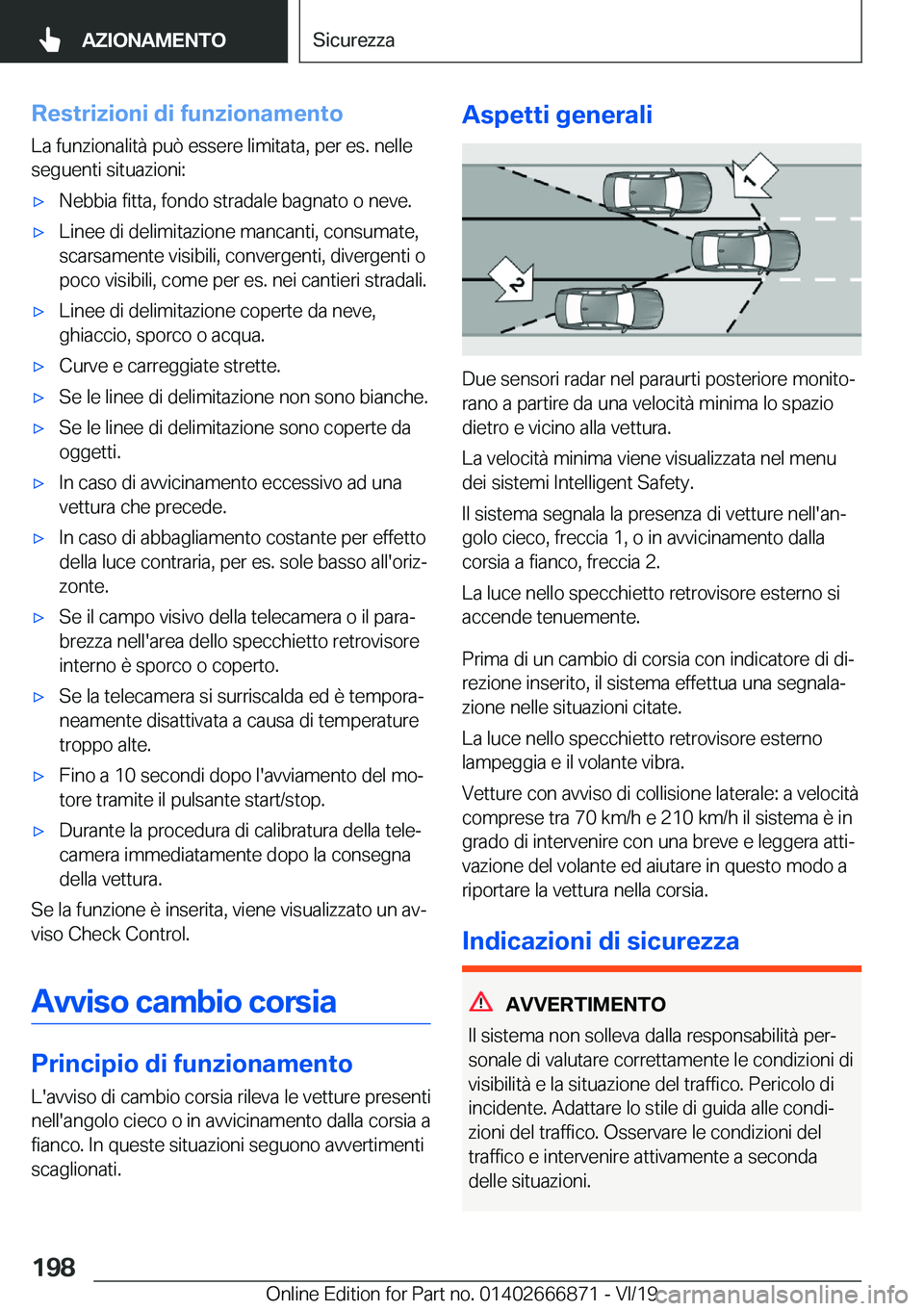 BMW X4 M 2020  Libretti Di Uso E manutenzione (in Italian) �R�e�s�t�r�i�z�i�o�n�i��d�i��f�u�n�z�i�o�n�a�m�e�n�t�o�L�a��f�u�n�z�i�o�n�a�l�i�t�