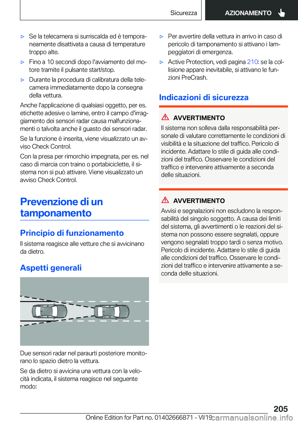 BMW X4 M 2020  Libretti Di Uso E manutenzione (in Italian) 'x�S�e��l�a��t�e�l�e�c�a�m�e�r�a��s�i��s�u�r�r�i�s�c�a�l�d�a��e�d��è��t�e�m�p�o�r�aª�n�e�a�m�e�n�t�e��d�i�s�a�t�t�i�v�a�t�a��a��c�a�u�s�a��d�i��t�e�m�p�e�r�a�t�u�r�e
�t�r�o�p�p�o��