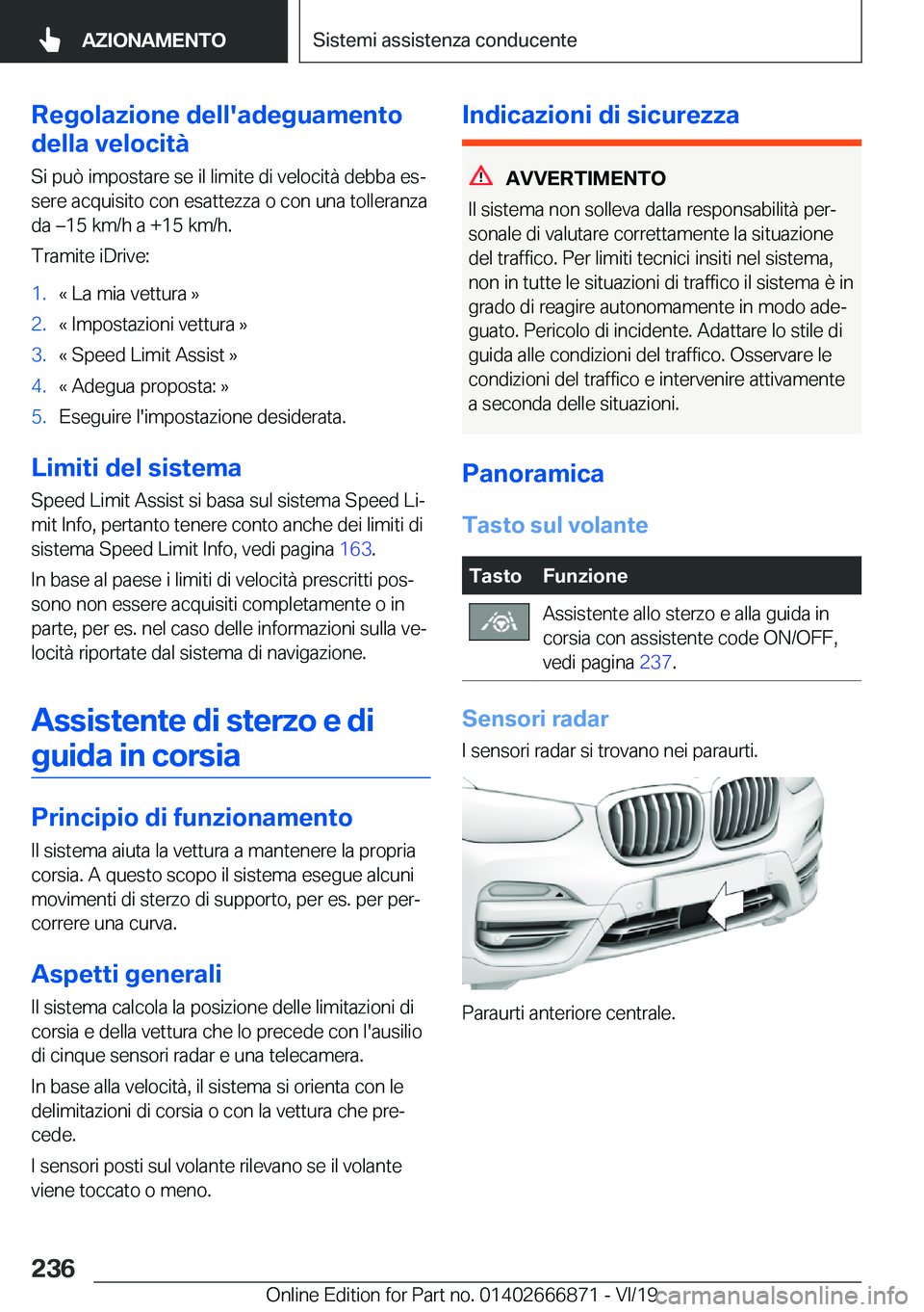 BMW X4 M 2020  Libretti Di Uso E manutenzione (in Italian) �R�e�g�o�l�a�z�i�o�n�e��d�e�l�l�'�a�d�e�g�u�a�m�e�n�t�o
�d�e�l�l�a��v�e�l�o�c�i�t�