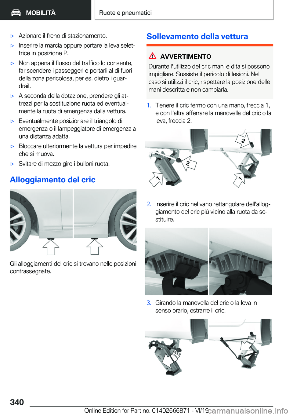 BMW X4 M 2020  Libretti Di Uso E manutenzione (in Italian) 'x�A�z�i�o�n�a�r�e��i�l��f�r�e�n�o��d�i��s�t�a�z�i�o�n�a�m�e�n�t�o�.'x�I�n�s�e�r�i�r�e��l�a��m�a�r�c�i�a��o�p�p�u�r�e��p�o�r�t�a�r�e��l�a��l�e�v�a��s�e�l�e�tª
�t�r�i�c�e��i�n��p