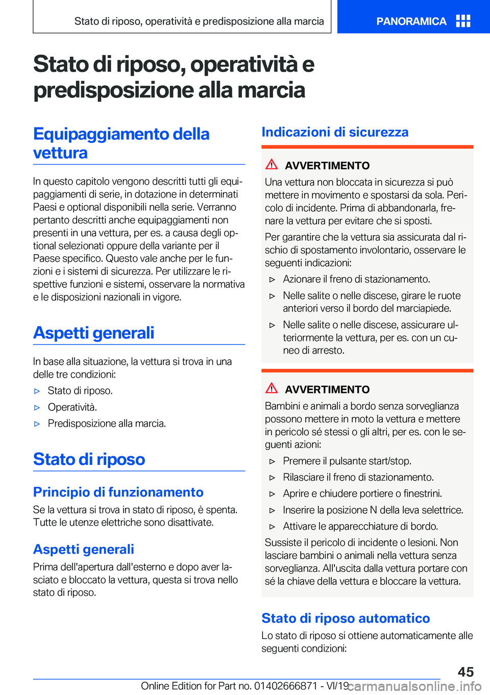 BMW X4 M 2020  Libretti Di Uso E manutenzione (in Italian) �S�t�a�t�o��d�i��r�i�p�o�s�o�,��o�p�e�r�a�t�i�v�i�t�