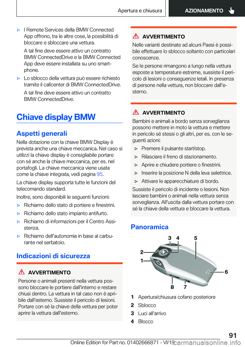 BMW X4 M 2020  Libretti Di Uso E manutenzione (in Italian) 'x�I��R�e�m�o�t�e��S�e�r�v�i�c�e�s��d�e�l�l�a��B�M�W��C�o�n�n�e�c�t�e�d�A�p�p��o�f�f�r�o�n�o�,��t�r�a��l�e��a�l�t�r�e��c�o�s�e�,��l�a��p�o�s�s�i�b�i�l�i�t�
