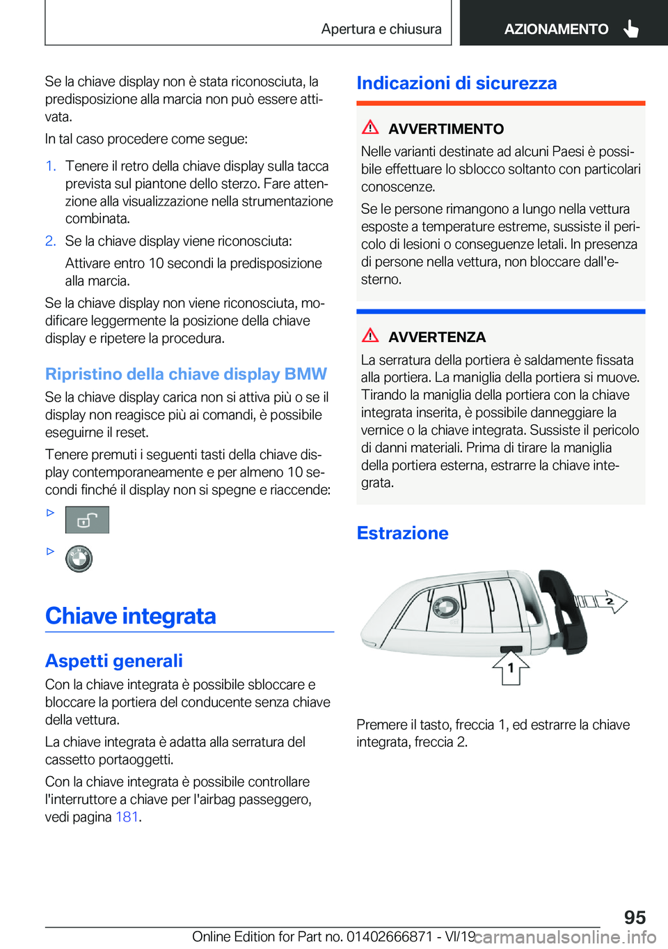 BMW X4 M 2020  Libretti Di Uso E manutenzione (in Italian) �S�e��l�a��c�h�i�a�v�e��d�i�s�p�l�a�y��n�o�n��è��s�t�a�t�a��r�i�c�o�n�o�s�c�i�u�t�a�,��l�a
�p�r�e�d�i�s�p�o�s�i�z�i�o�n�e��a�l�l�a��m�a�r�c�i�a��n�o�n��p�u�
