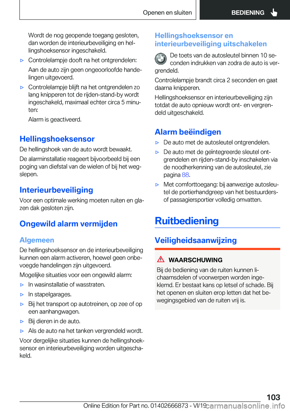 BMW X4 M 2020  Instructieboekjes (in Dutch) �W�o�r�d�t��d�e��n�o�g��g�e�o�p�e�n�d�e��t�o�e�g�a�n�g��g�e�s�l�o�t�e�n�,�d�a�n��w�o�r�d�e�n��d�e��i�n�t�e�r�i�e�u�r�b�e�v�e�i�l�i�g�i�n�g��e�n��h�e�lj
�l�i�n�g�s�h�o�e�k�s�e�n�s�o�r��i�n�
