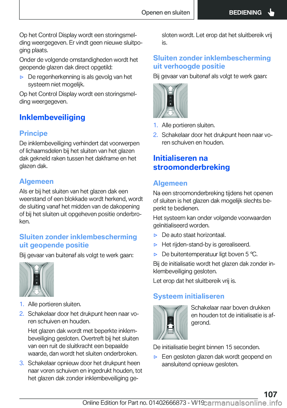 BMW X4 M 2020  Instructieboekjes (in Dutch) �O�p��h�e�t��C�o�n�t�r�o�l��D�i�s�p�l�a�y��w�o�r�d�t��e�e�n��s�t�o�r�i�n�g�s�m�e�lj�d�i�n�g��w�e�e�r�g�e�g�e�v�e�n�.��E�r��v�i�n�d�t��g�e�e�n��n�i�e�u�w�e��s�l�u�i�t�p�oj�g�i�n�g��p�l�a