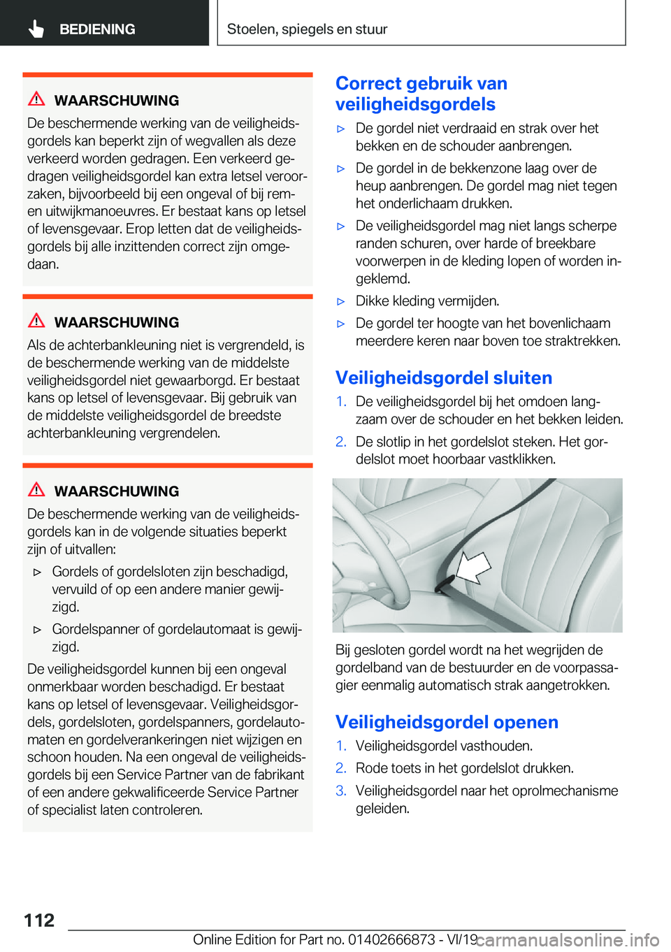 BMW X4 M 2020  Instructieboekjes (in Dutch) �W�A�A�R�S�C�H�U�W�I�N�G
�D�e��b�e�s�c�h�e�r�m�e�n�d�e��w�e�r�k�i�n�g��v�a�n��d�e��v�e�i�l�i�g�h�e�i�d�sj
�g�o�r�d�e�l�s��k�a�n��b�e�p�e�r�k�t��z�i�j�n��o�f��w�e�g�v�a�l�l�e�n��a�l�s��d�e
