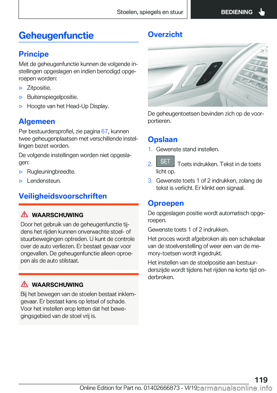 BMW X4 M 2020  Instructieboekjes (in Dutch) �G�e�h�e�u�g�e�n�f�u�n�c�t�i�e
�P�r�i�n�c�i�p�e�M�e�t��d�e��g�e�h�e�u�g�e�n�f�u�n�c�t�i�e��k�u�n�n�e�n��d�e��v�o�l�g�e�n�d�e��i�nj
�s�t�e�l�l�i�n�g�e�n��o�p�g�e�s�l�a�g�e�n��e�n��i�n�d�i�e�n