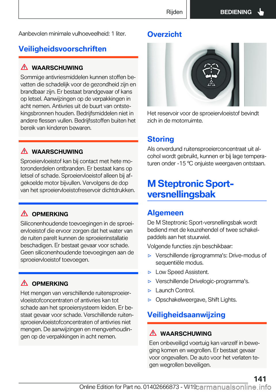 BMW X4 M 2020  Instructieboekjes (in Dutch) �A�a�n�b�e�v�o�l�e�n��m�i�n�i�m�a�l�e��v�u�l�h�o�e�v�e�e�l�h�e�i�d�:��1��l�i�t�e�r�.
�V�e�i�l�i�g�h�e�i�d�s�v�o�o�r�s�c�h�r�i�f�t�e�n
�W�A�A�R�S�C�H�U�W�I�N�G
�S�o�m�m�i�g�e��a�n�t�i�v�r�i�e�s�m�