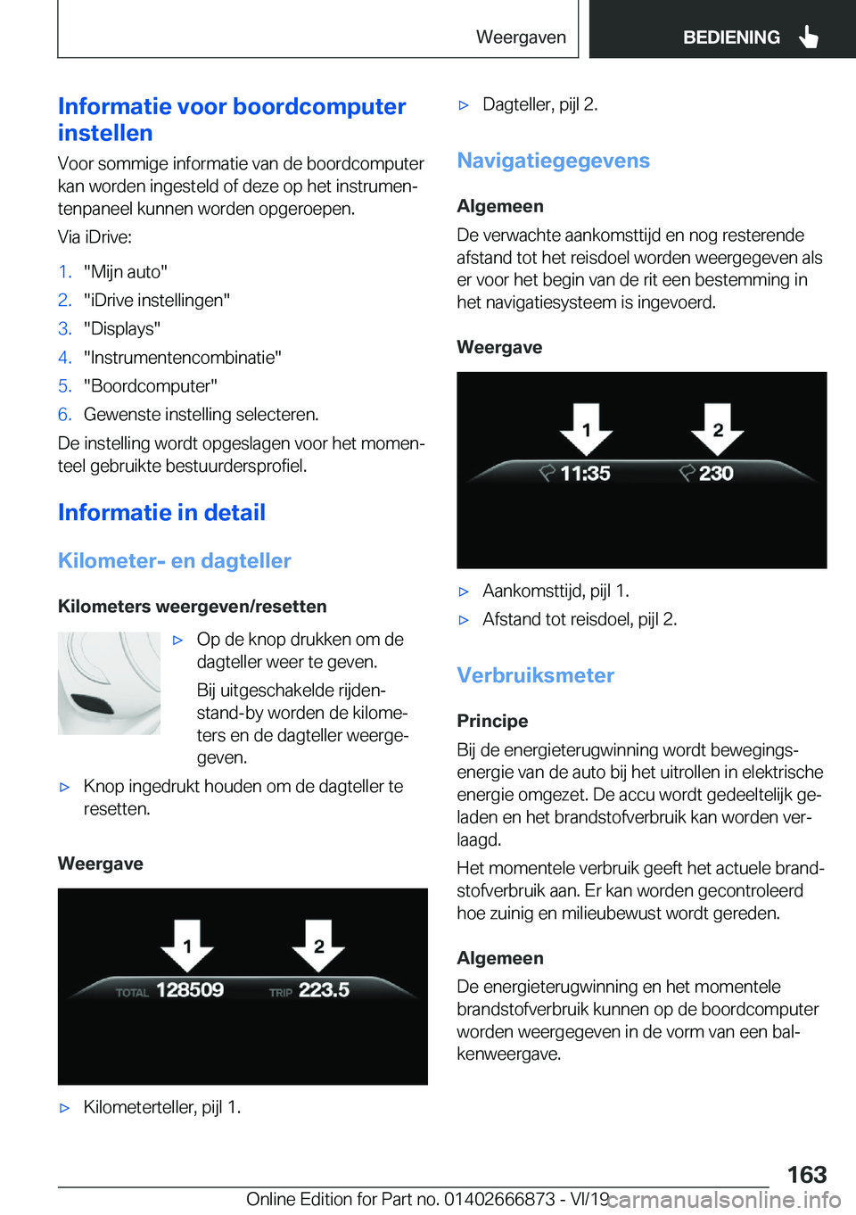 BMW X4 M 2020  Instructieboekjes (in Dutch) �I�n�f�o�r�m�a�t�i�e��v�o�o�r��b�o�o�r�d�c�o�m�p�u�t�e�r
�i�n�s�t�e�l�l�e�n
�V�o�o�r��s�o�m�m�i�g�e��i�n�f�o�r�m�a�t�i�e��v�a�n��d�e��b�o�o�r�d�c�o�m�p�u�t�e�r�k�a�n��w�o�r�d�e�n��i�n�g�e�s�t