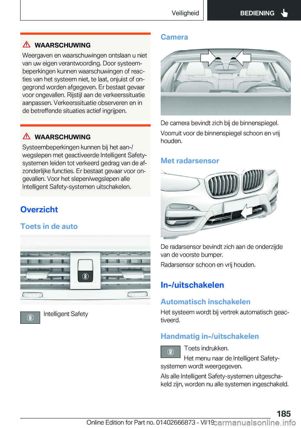 BMW X4 M 2020  Instructieboekjes (in Dutch) �W�A�A�R�S�C�H�U�W�I�N�G
�W�e�e�r�g�a�v�e�n��e�n��w�a�a�r�s�c�h�u�w�i�n�g�e�n��o�n�t�s�l�a�a�n��u��n�i�e�t �v�a�n��u�w��e�i�g�e�n��v�e�r�a�n�t�w�o�o�r�d�i�n�g�.��D�o�o�r��s�y�s�t�e�e�mj�b�e