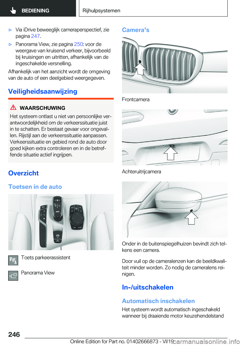 BMW X4 M 2020  Instructieboekjes (in Dutch) 'x�V�i�a��i�D�r�i�v�e��b�e�w�e�e�g�l�i�j�k��c�a�m�e�r�a�p�e�r�s�p�e�c�t�i�e�f�,��z�i�e
�p�a�g�i�n�a� �2�4�7�.'x�P�a�n�o�r�a�m�a��V�i�e�w�,��z�i�e��p�a�g�i�n�a� �2�5�0�:��v�o�o�r��d�