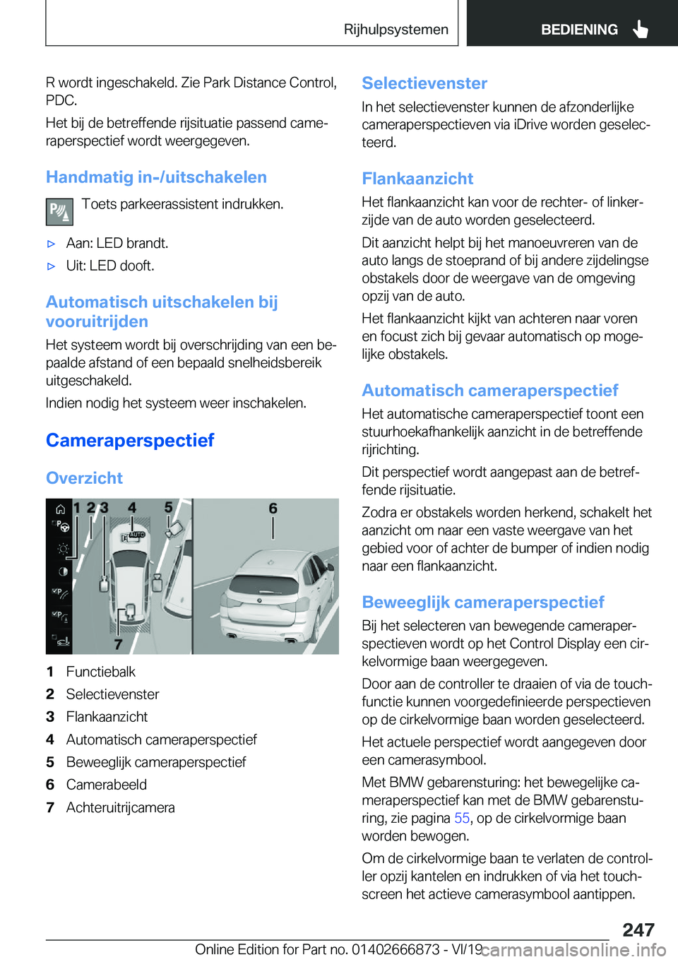 BMW X4 M 2020  Instructieboekjes (in Dutch) �R��w�o�r�d�t��i�n�g�e�s�c�h�a�k�e�l�d�.��Z�i�e��P�a�r�k��D�i�s�t�a�n�c�e��C�o�n�t�r�o�l�,
�P�D�C�.
�H�e�t��b�i�j��d�e��b�e�t�r�e�f�f�e�n�d�e��r�i�j�s�i�t�u�a�t�i�e��p�a�s�s�e�n�d��c�a�m�e