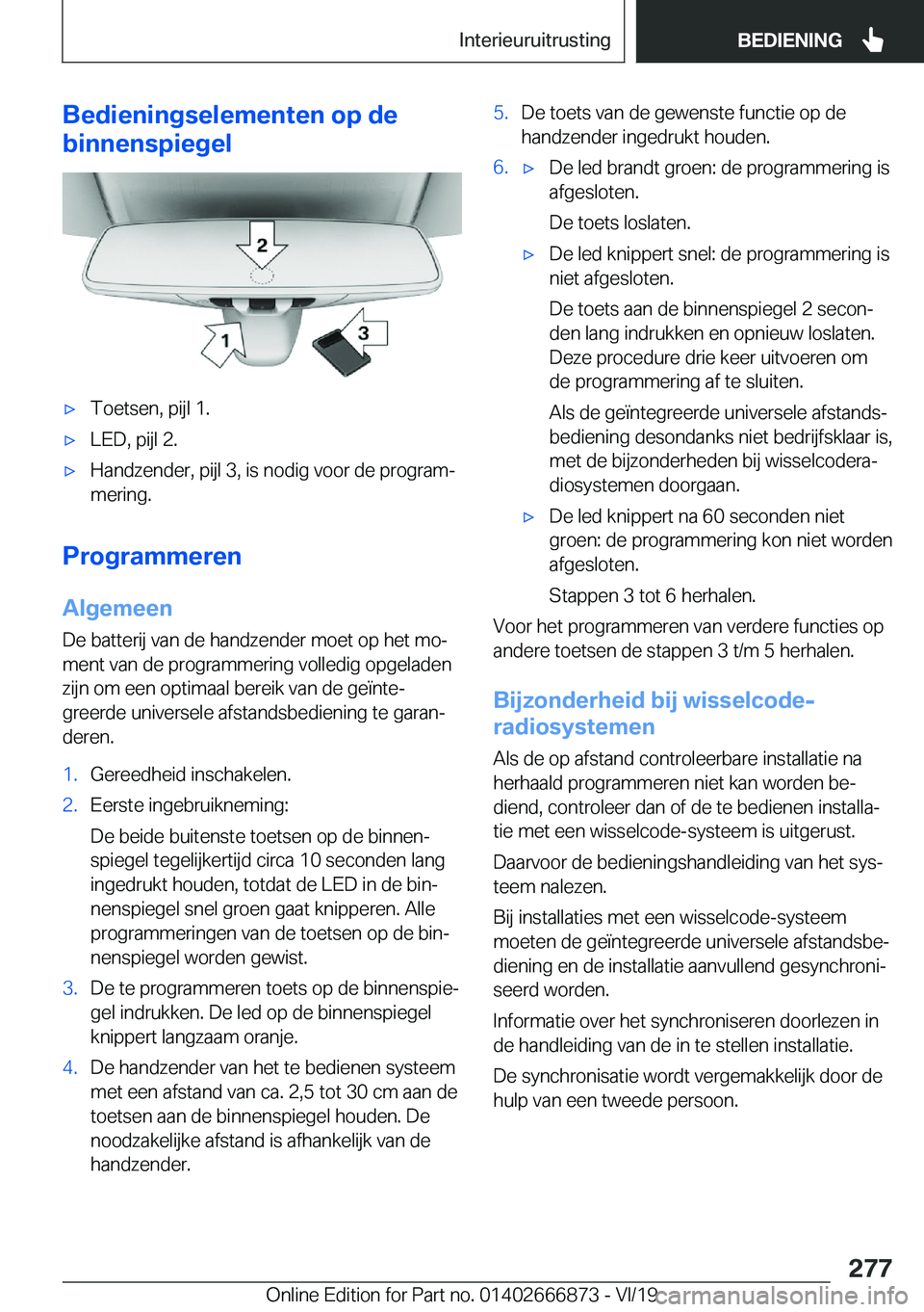 BMW X4 M 2020  Instructieboekjes (in Dutch) �B�e�d�i�e�n�i�n�g�s�e�l�e�m�e�n�t�e�n��o�p��d�e
�b�i�n�n�e�n�s�p�i�e�g�e�l'x�T�o�e�t�s�e�n�,��p�i�j�l��1�.'x�L�E�D�,��p�i�j�l��2�.'x�H�a�n�d�z�e�n�d�e�r�,��p�i�j�l��3�,��i�s��n�