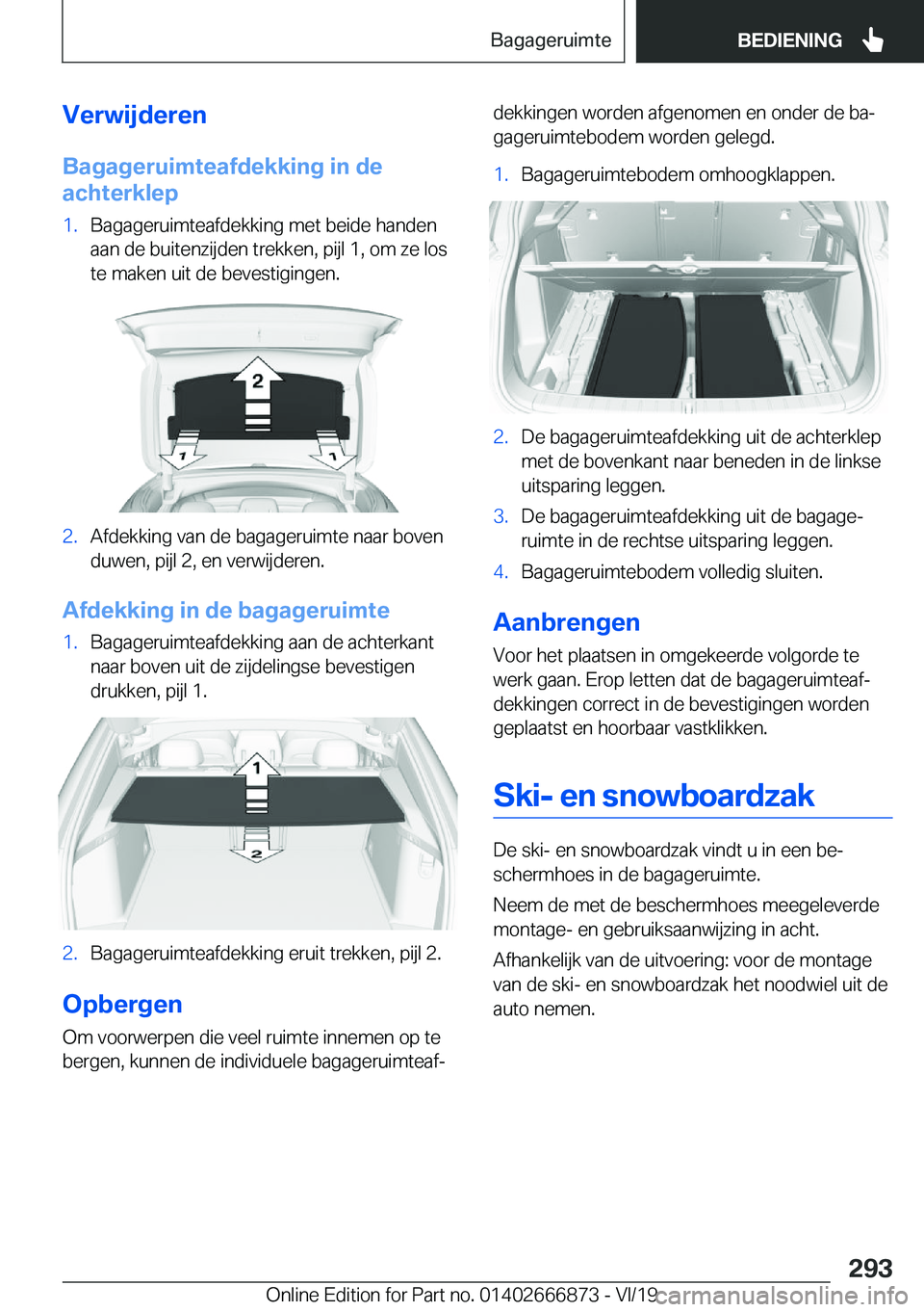 BMW X4 M 2020  Instructieboekjes (in Dutch) �V�e�r�w�i�j�d�e�r�e�n�B�a�g�a�g�e�r�u�i�m�t�e�a�f�d�e�k�k�i�n�g��i�n��d�e�a�c�h�t�e�r�k�l�e�p�1�.�B�a�g�a�g�e�r�u�i�m�t�e�a�f�d�e�k�k�i�n�g��m�e�t��b�e�i�d�e��h�a�n�d�e�n �a�a�n��d�e��b�u�i�t�