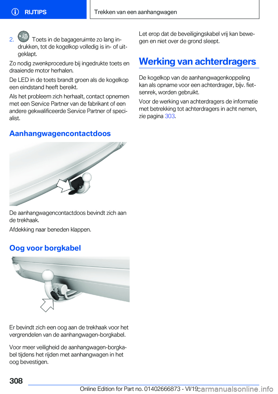 BMW X4 M 2020  Instructieboekjes (in Dutch) �2�.���T�o�e�t�s��i�n��d�e��b�a�g�a�g�e�r�u�i�m�t�e��z�o��l�a�n�g��i�nj
�d�r�u�k�k�e�n�,��t�o�t��d�e��k�o�g�e�l�k�o�p��v�o�l�l�e�d�i�g��i�s��i�n�-��o�f��u�i�tj
�g�e�k�l�a�p�t�.
�Z�o�