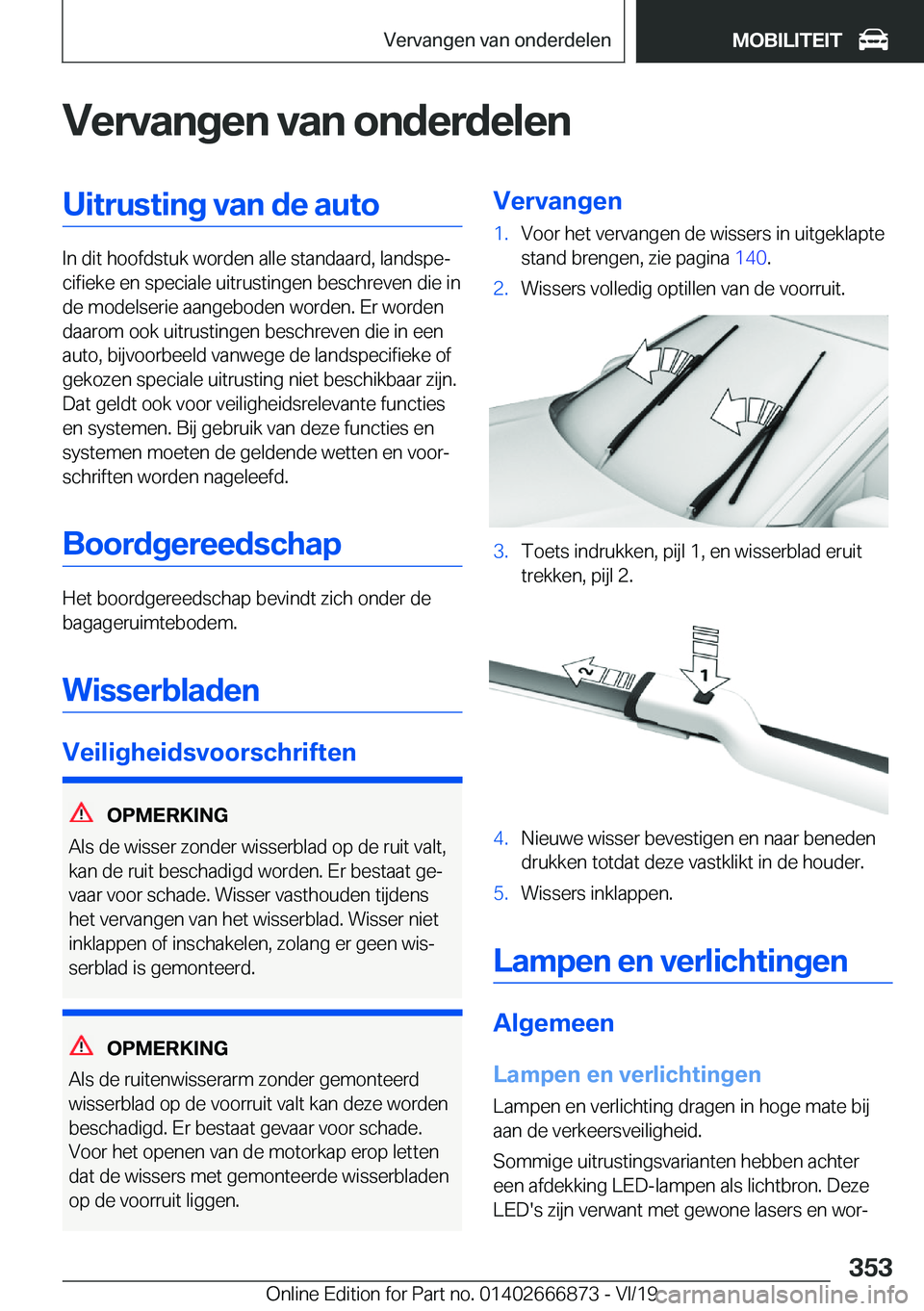 BMW X4 M 2020  Instructieboekjes (in Dutch) �V�e�r�v�a�n�g�e�n��v�a�n��o�n�d�e�r�d�e�l�e�n�U�i�t�r�u�s�t�i�n�g��v�a�n��d�e��a�u�t�o
�I�n��d�i�t��h�o�o�f�d�s�t�u�k��w�o�r�d�e�n��a�l�l�e��s�t�a�n�d�a�a�r�d�,��l�a�n�d�s�p�ej�c�i�f�i�e�