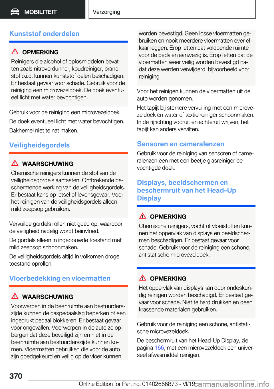 BMW X4 M 2020  Instructieboekjes (in Dutch) �K�u�n�s�t�s�t�o�f��o�n�d�e�r�d�e�l�e�n
�O�P�M�E�R�K�I�N�G
�R�e�i�n�i�g�e�r�s��d�i�e��a�l�c�o�h�o�l��o�f��o�p�l�o�s�m�i�d�d�e�l�e�n��b�e�v�a�tj
�t�e�n��z�o�a�l�s��n�i�t�r�o�v�e�r�d�u�n�n�e�r�