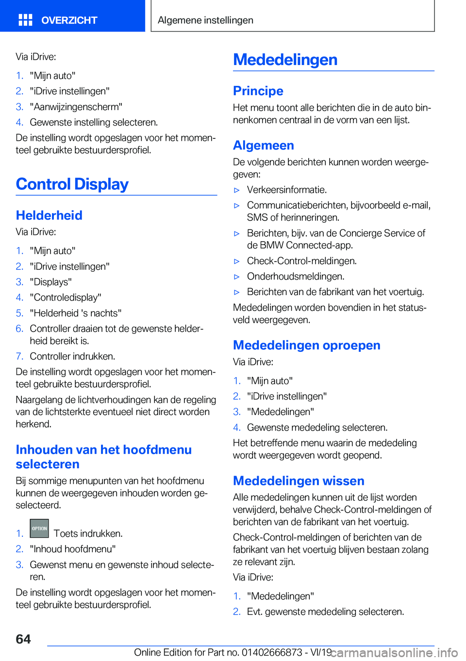 BMW X4 M 2020  Instructieboekjes (in Dutch) �V�i�a��i�D�r�i�v�e�:�1�.��M�i�j�n��a�u�t�o��2�.��i�D�r�i�v�e��i�n�s�t�e�l�l�i�n�g�e�n��3�.��A�a�n�w�i�j�z�i�n�g�e�n�s�c�h�e�r�m��4�.�G�e�w�e�n�s�t�e��i�n�s�t�e�l�l�i�n�g��s�e�l�e�c�t�e�r�e