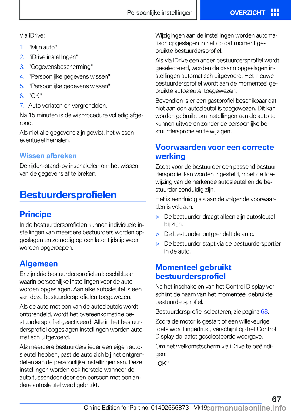 BMW X4 M 2020  Instructieboekjes (in Dutch) �V�i�a��i�D�r�i�v�e�:�1�.��M�i�j�n��a�u�t�o��2�.��i�D�r�i�v�e��i�n�s�t�e�l�l�i�n�g�e�n��3�.��G�e�g�e�v�e�n�s�b�e�s�c�h�e�r�m�i�n�g��4�.��P�e�r�s�o�o�n�l�i�j�k�e��g�e�g�e�v�e�n�s��w�i�s�s�e