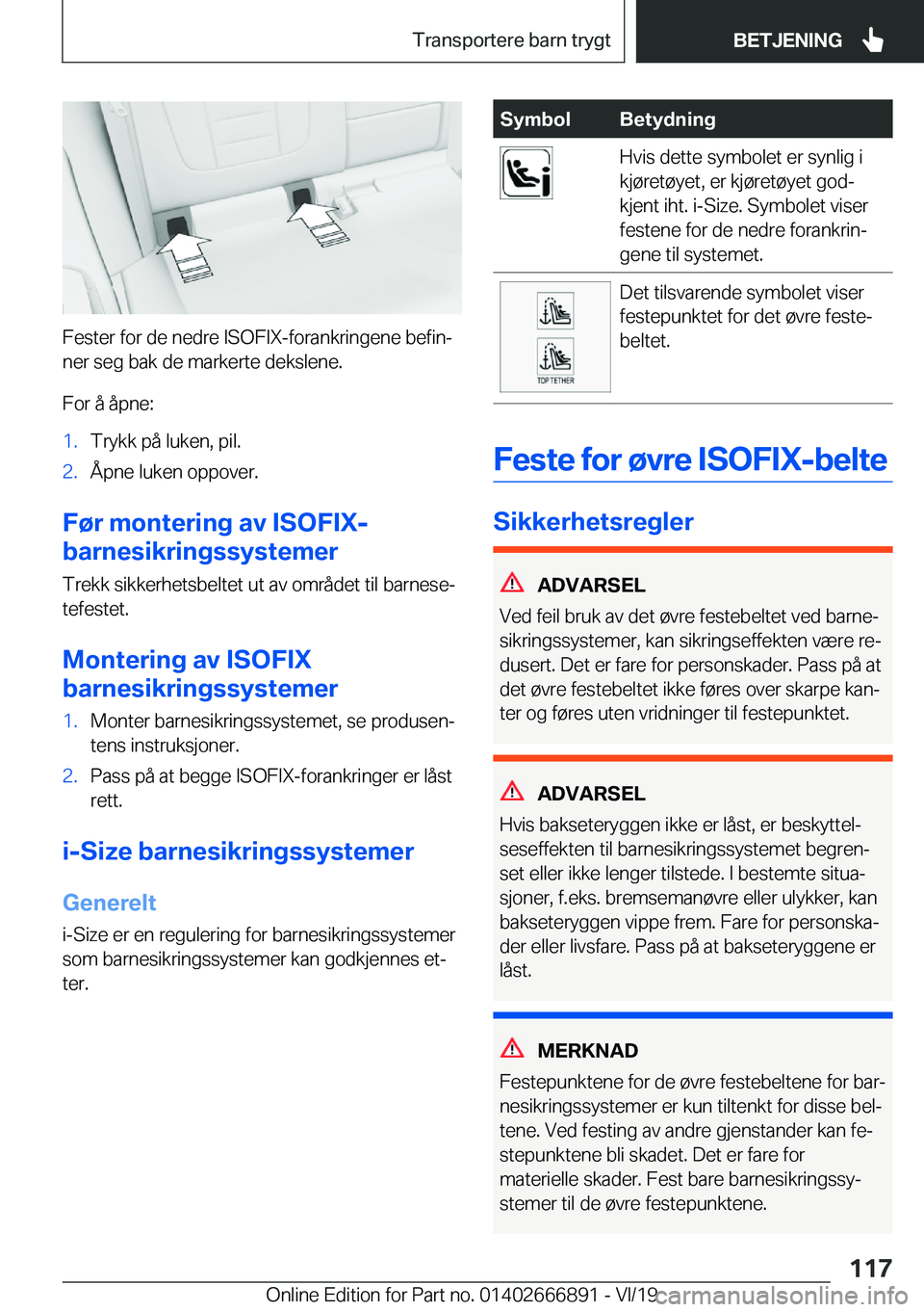 BMW X4 M 2020  InstruksjonsbØker (in Norwegian) �F�e�s�t�e�r��f�o�r��d�e��n�e�d�r�e��I�S�O�F�I�X�-�f�o�r�a�n�k�r�i�n�g�e�n�e��b�e�f�i�nj
�n�e�r��s�e�g��b�a�k��d�e��m�a�r�k�e�r�t�e��d�e�k�s�l�e�n�e�.
�F�o�r��å��å�p�n�e�:
�1�.�T�r�y�k�
