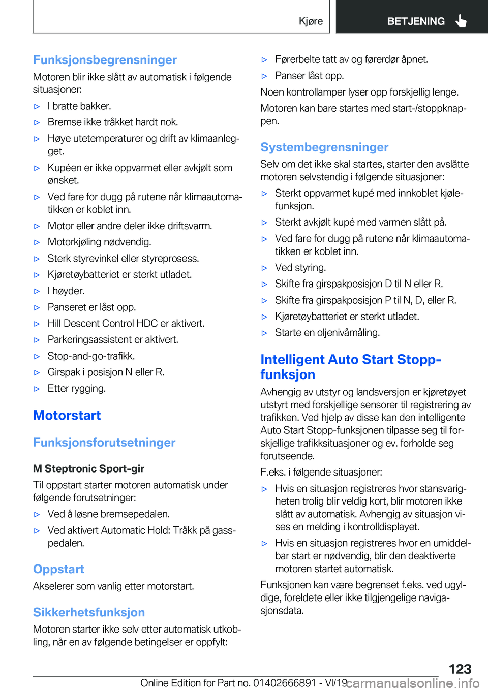 BMW X4 M 2020  InstruksjonsbØker (in Norwegian) �F�u�n�k�s�j�o�n�s�b�e�g�r�e�n�s�n�i�n�g�e�r
�M�o�t�o�r�e�n��b�l�i�r��i�k�k�e��s�l�å�t�t��a�v��a�u�t�o�m�a�t�i�s�k��i��f�