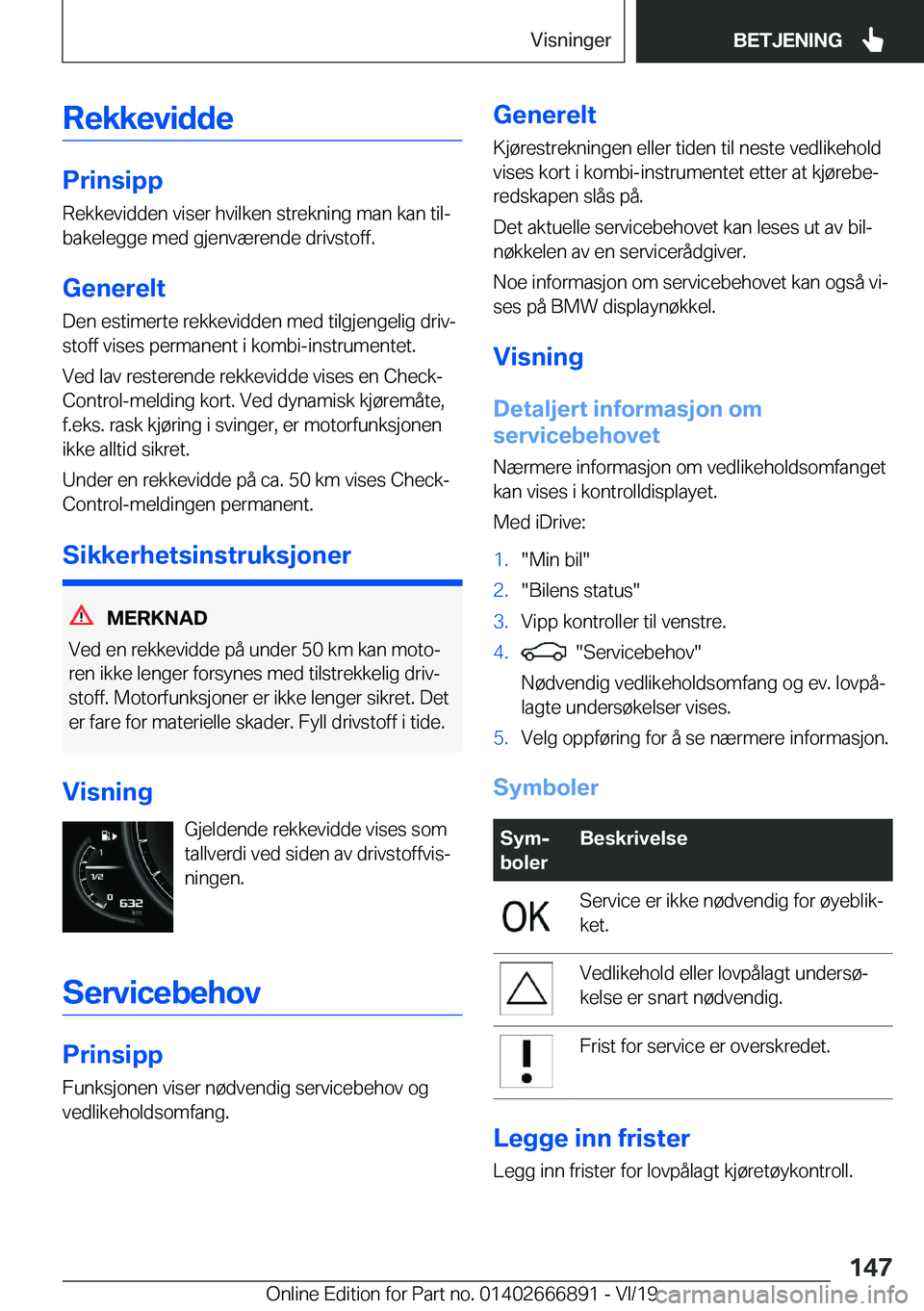 BMW X4 M 2020  InstruksjonsbØker (in Norwegian) �R�e�k�k�e�v�i�d�d�e
�P�r�i�n�s�i�p�p
�R�e�k�k�e�v�i�d�d�e�n��v�i�s�e�r��h�v�i�l�k�e�n��s�t�r�e�k�n�i�n�g��m�a�n��k�a�n��t�i�lj
�b�a�k�e�l�e�g�g�e��m�e�d��g�j�e�n�v�æ�r�e�n�d�e��d�r�i�v�s�t