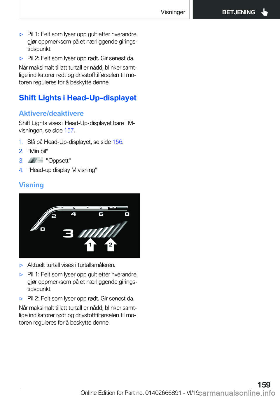 BMW X4 M 2020  InstruksjonsbØker (in Norwegian) 'x�P�i�l��1�:��F�e�l�t��s�o�m��l�y�s�e�r��o�p�p��g�u�l�t��e�t�t�e�r��h�v�e�r�a�n�d�r�e�,
�g�j�