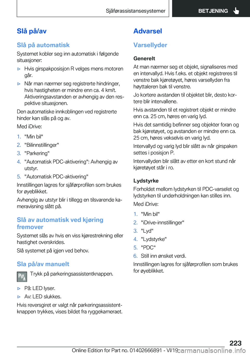 BMW X4 M 2020  InstruksjonsbØker (in Norwegian) �S�l�å��p�å�/�a�v�S�l�å��p�å��a�u�t�o�m�a�t�i�s�k
�S�y�s�t�e�m�e�t��k�o�b�l�e�r��s�e�g��i�n�n��a�u�t�o�m�a�t�i�s�k��i��f�