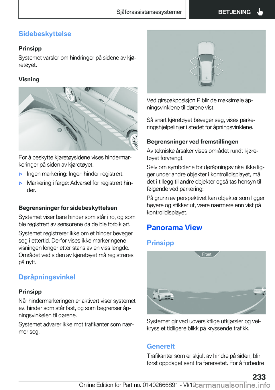 BMW X4 M 2020  InstruksjonsbØker (in Norwegian) �S�i�d�e�b�e�s�k�y�t�t�e�l�s�e
�P�r�i�n�s�i�p�p
�S�y�s�t�e�m�e�t��v�a�r�s�l�e�r��o�m��h�i�n�d�r�i�n�g�e�r��p�å��s�i�d�e�n�e��a�v��k�j�