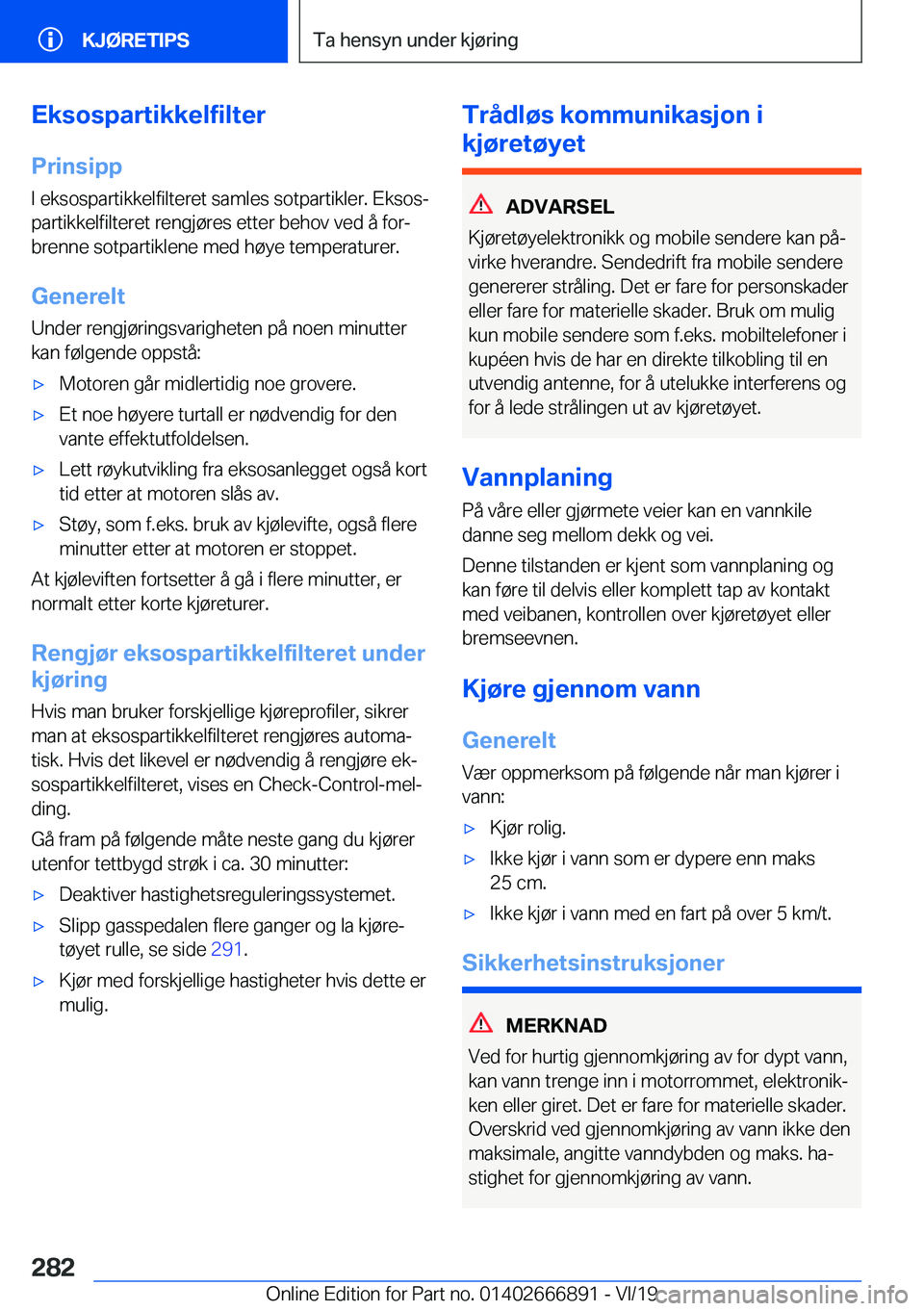 BMW X4 M 2020  InstruksjonsbØker (in Norwegian) �E�k�s�o�s�p�a�r�t�i�k�k�e�l�f�i�l�t�e�r�P�r�i�n�s�i�p�p
�I��e�k�s�o�s�p�a�r�t�i�k�k�e�l�f�i�l�t�e�r�e�t��s�a�m�l�e�s��s�o�t�p�a�r�t�i�k�l�e�r�.��E�k�s�o�sj
�p�a�r�t�i�k�k�e�l�f�i�l�t�e�r�e�t��r