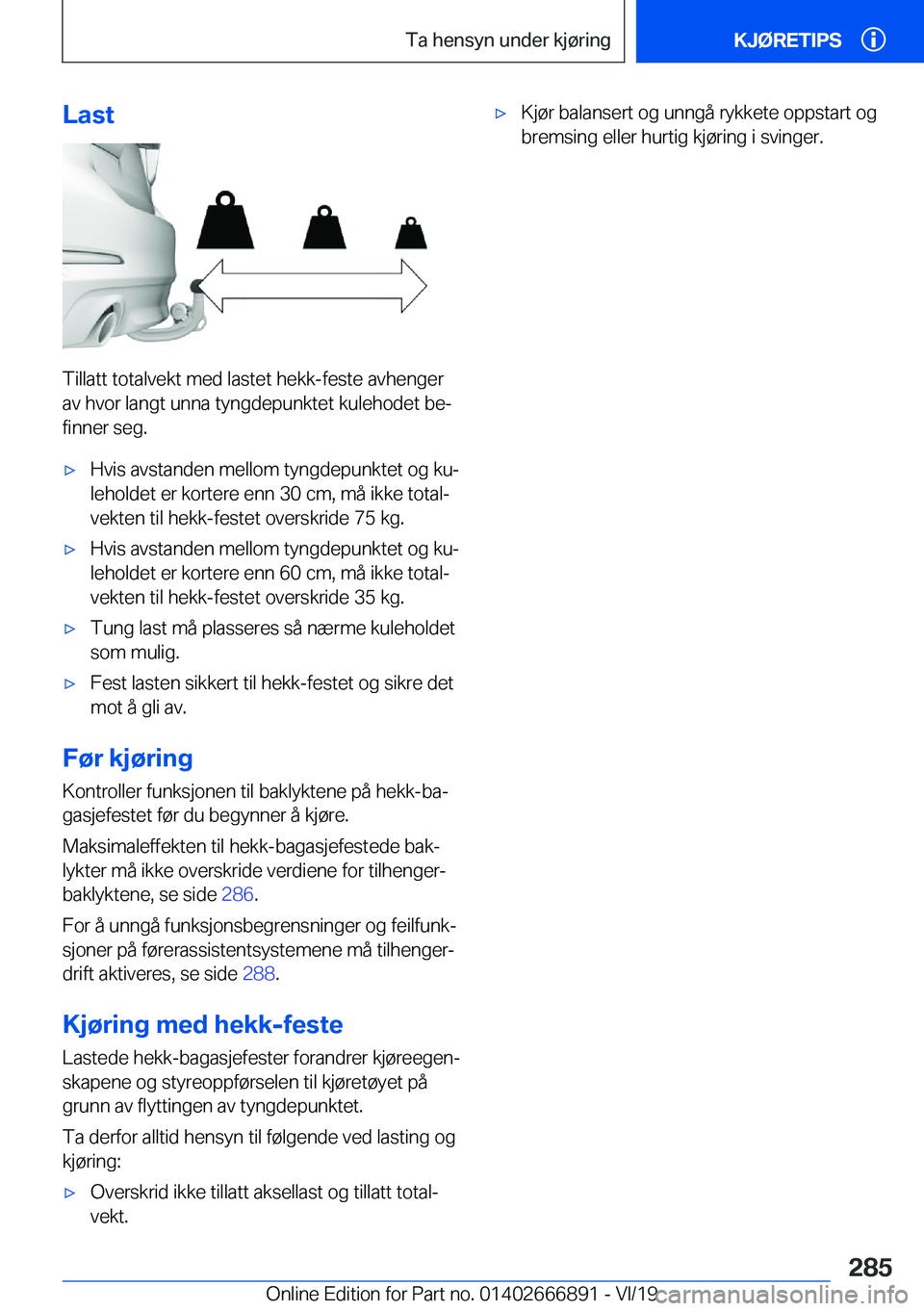 BMW X4 M 2020  InstruksjonsbØker (in Norwegian) �L�a�s�t
�T�i�l�l�a�t�t��t�o�t�a�l�v�e�k�t��m�e�d��l�a�s�t�e�t��h�e�k�k�-�f�e�s�t�e��a�v�h�e�n�g�e�r�a�v��h�v�o�r��l�a�n�g�t��u�n�n�a��t�y�n�g�d�e�p�u�n�k�t�e�t��k�u�l�e�h�o�d�e�t��b�ej
�f