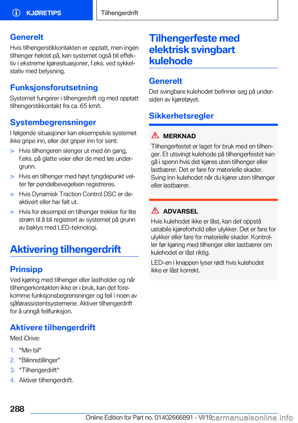 BMW X4 M 2020  InstruksjonsbØker (in Norwegian) �G�e�n�e�r�e�l�t�H�v�i�s��t�i�l�h�e�n�g�e�r�s�t�i�k�k�o�n�t�a�k�t�e�n��e�r��o�p�p�t�a�t�t�,��m�e�n��i�n�g�e�n
�t�i�l�h�e�n�g�e�r��h�e�k�t�e�t��p�å�,��k�a�n��s�y�s�t�e�m�e�t��o�g�s�å��b�l�
