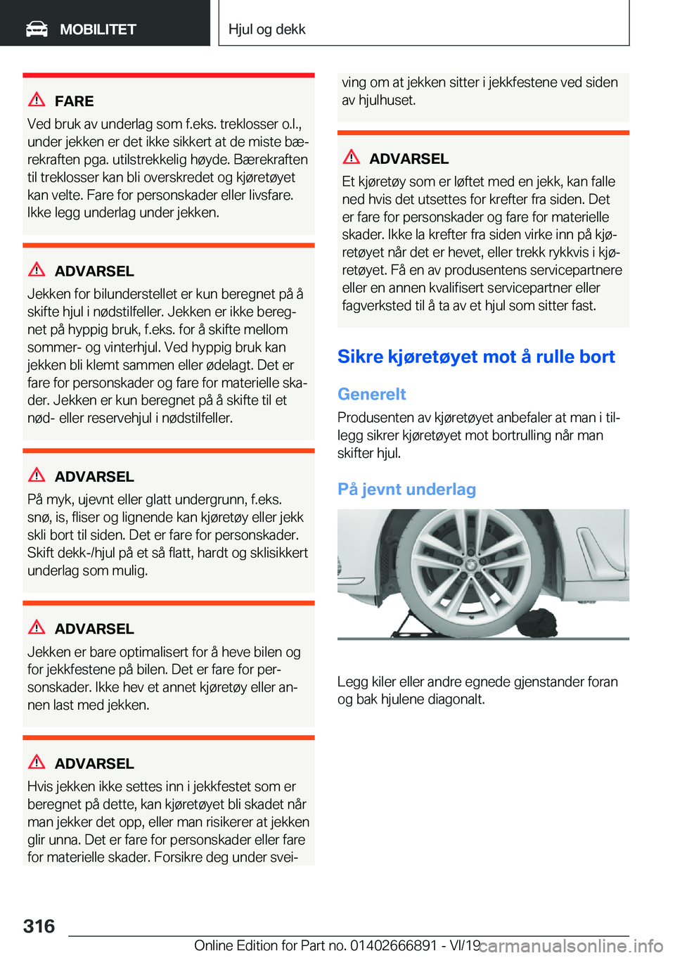 BMW X4 M 2020  InstruksjonsbØker (in Norwegian) �F�A�R�E
�V�e�d��b�r�u�k��a�v��u�n�d�e�r�l�a�g��s�o�m��f�.�e�k�s�.��t�r�e�k�l�o�s�s�e�r��o�.�l�.�,
�u�n�d�e�r��j�e�k�k�e�n��e�r��d�e�t��i�k�k�e��s�i�k�k�e�r�t��a�t��d�e��m�i�s�t�e��b�