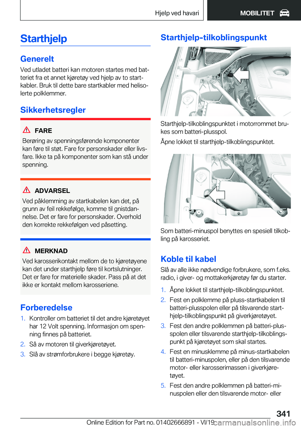 BMW X4 M 2020  InstruksjonsbØker (in Norwegian) �S�t�a�r�t�h�j�e�l�p
�G�e�n�e�r�e�l�t�V�e�d��u�t�l�a�d�e�t��b�a�t�t�e�r�i��k�a�n��m�o�t�o�r�e�n��s�t�a�r�t�e�s��m�e�d��b�a�tj
�t�e�r�i�e�t��f�r�a��e�t��a�n�n�e�t��k�j�