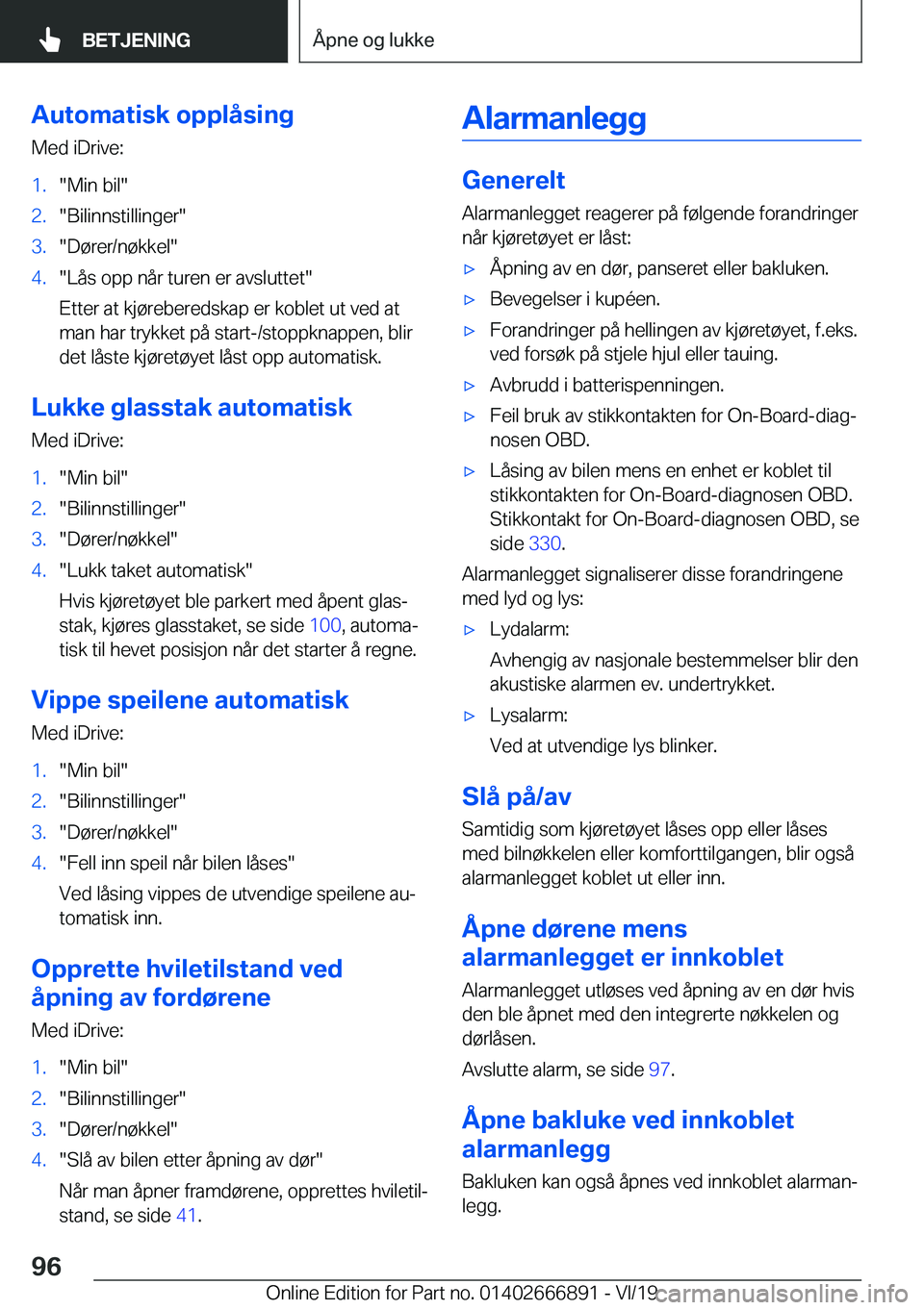 BMW X4 M 2020  InstruksjonsbØker (in Norwegian) �A�u�t�o�m�a�t�i�s�k��o�p�p�l�å�s�i�n�g�M�e�d��i�D�r�i�v�e�:�1�.��M�i�n��b�i�l��2�.��B�i�l�i�n�n�s�t�i�l�l�i�n�g�e�r��3�.��D�