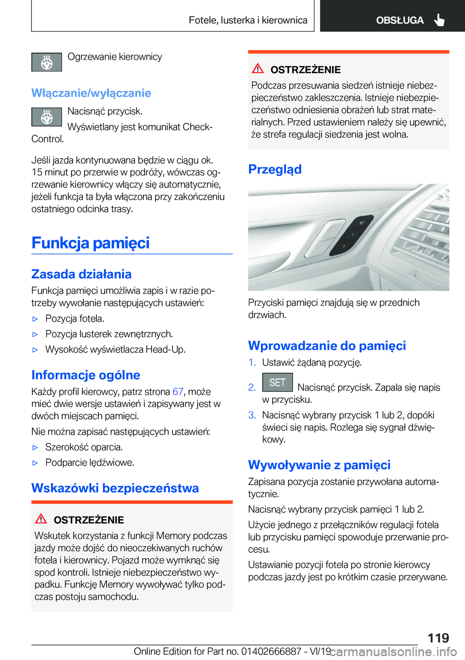 BMW X4 M 2020  Instrukcja obsługi (in Polish) �O�g�r�z�e�w�a�n�i�e��k�i�e�r�o�w�n�i�c�y
�W�ł�ą�c�z�a�n�i�e�/�w�y�ł�ą�c�z�a�n�i�e �N�a�c�i�s�n�