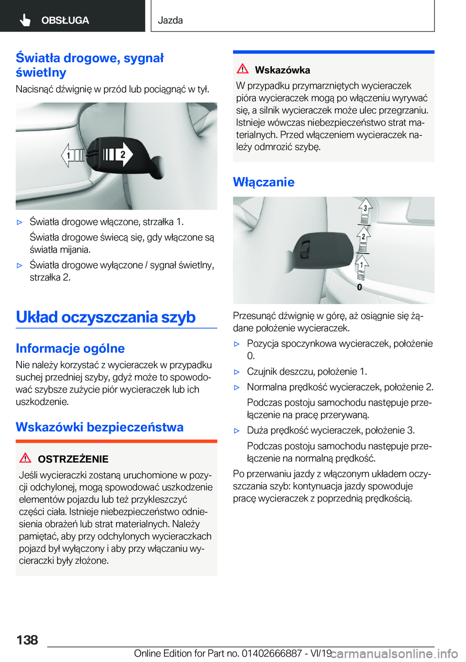 BMW X4 M 2020  Instrukcja obsługi (in Polish) �w�i�a�t�ł�a��d�r�o�g�o�w�e�,��s�y�g�n�a�ł
�w�i�e�t�l�n�y
�N�a�c�i�s�n�