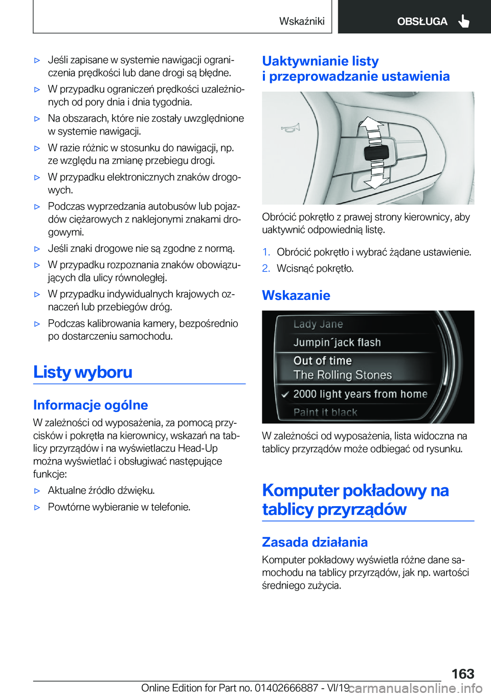 BMW X4 M 2020  Instrukcja obsługi (in Polish) 'x�J�e�l�i��z�a�p�i�s�a�n�e��w��s�y�s�t�e�m�i�e��n�a�w�i�g�a�c�j�i��o�g�r�a�n�ij�c�z�e�n�i�a��p�r�