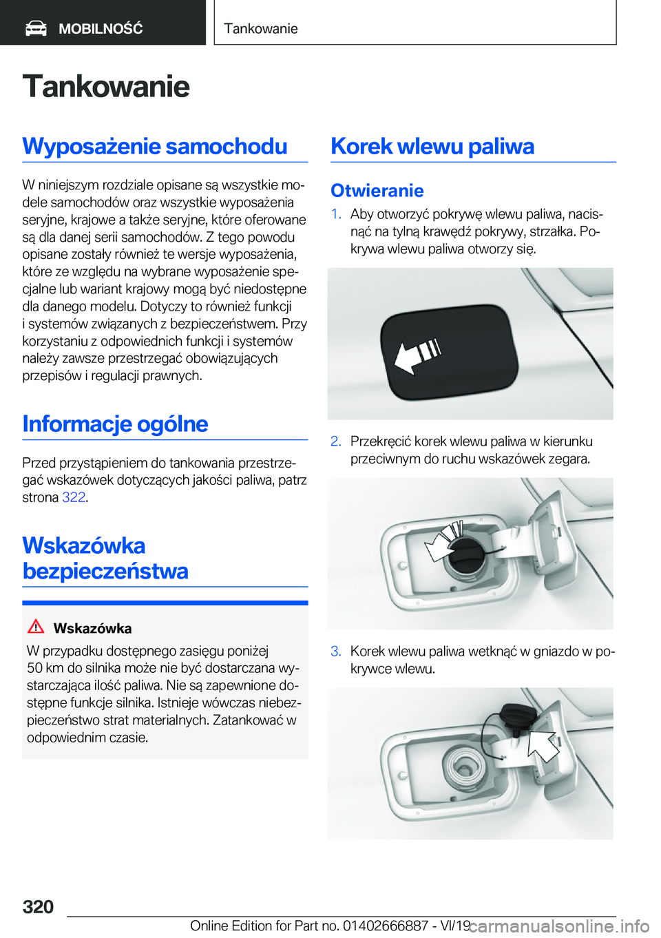 BMW X4 M 2020  Instrukcja obsługi (in Polish) �T�a�n�k�o�w�a�n�i�e�W�y�p�o�s�a9�e�n�i�e��s�a�m�o�c�h�o�d�u
�W��n�i�n�i�e�j�s�z�y�m��r�o�z�d�z�i�a�l�e��o�p�i�s�a�n�e��s�