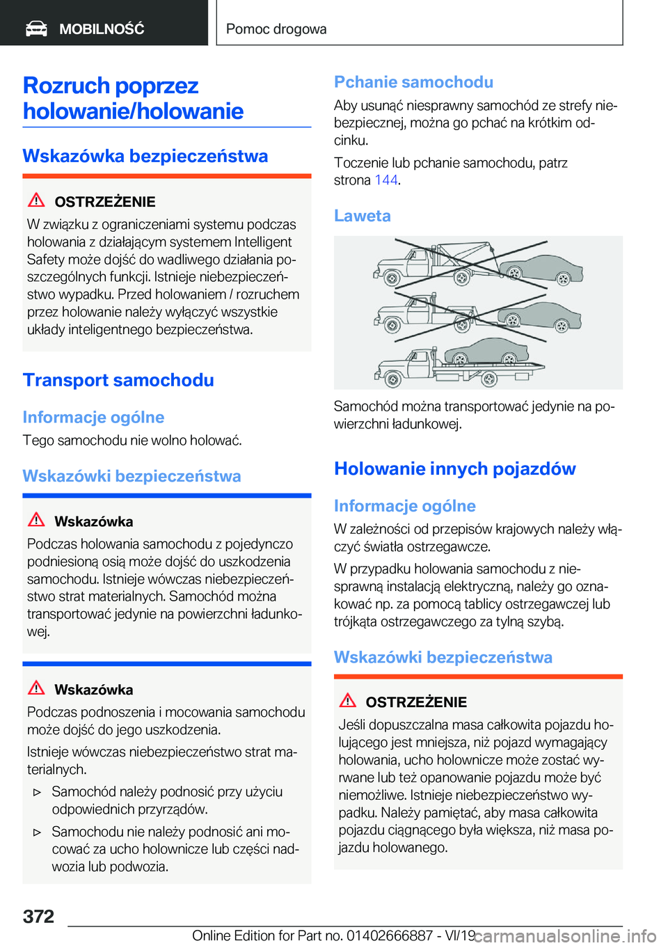 BMW X4 M 2020  Instrukcja obsługi (in Polish) �R�o�z�r�u�c�h��p�o�p�r�z�e�z�h�o�l�o�w�a�n�i�e�/�h�o�l�o�w�a�n�i�e
�W�s�k�a�z�