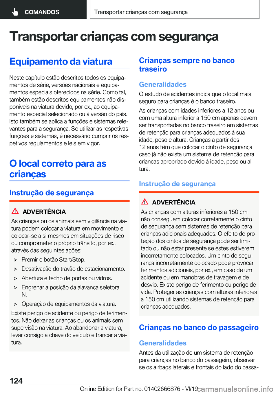 BMW X4 M 2020  Manual do condutor (in Portuguese) �T�r�a�n�s�p�o�r�t�a�r��c�r�i�a�n�