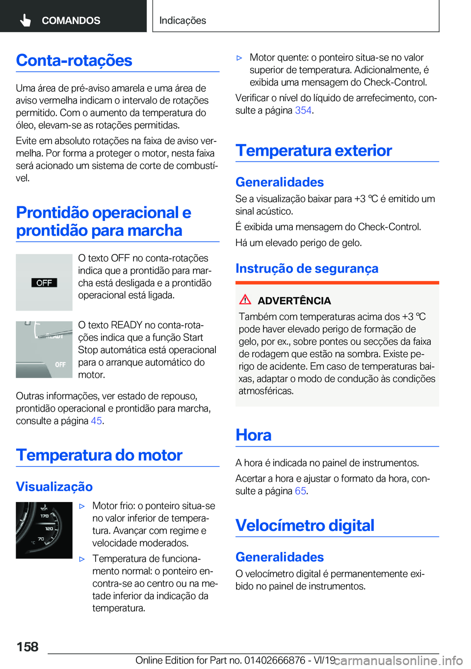 BMW X4 M 2020  Manual do condutor (in Portuguese) �C�o�n�t�a�-�r�o�t�a�
