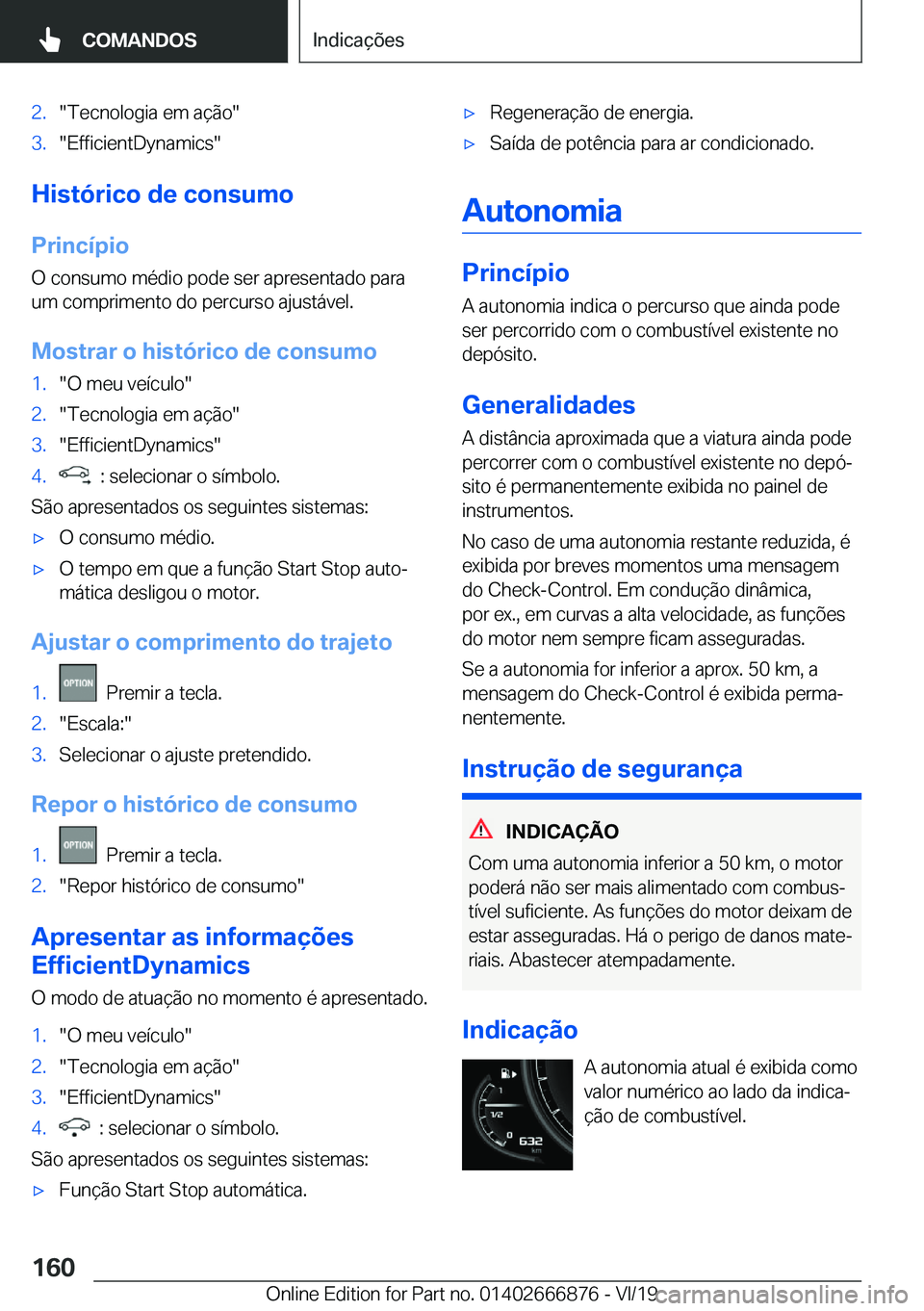 BMW X4 M 2020  Manual do condutor (in Portuguese) �2�.��T�e�c�n�o�l�o�g�i�a��e�m��a�